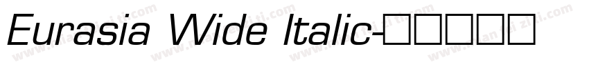 Eurasia Wide Italic字体转换